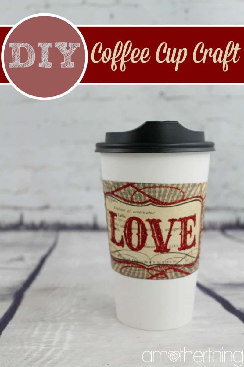 How to Personalize Your Disposable Coffee Cup | It's a Mother Thing