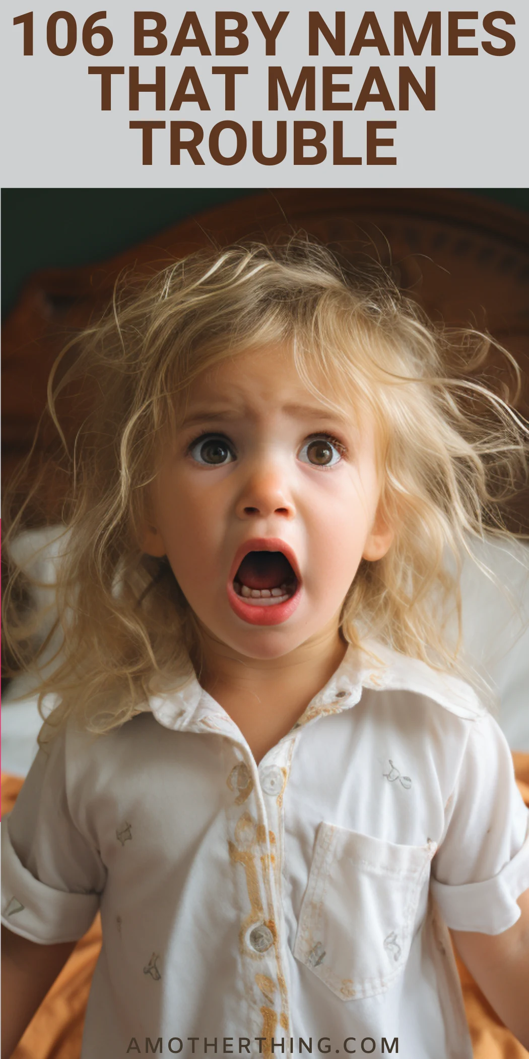 106 Baby Names That Mean Trouble It s A Mother Thing 106 Baby Names That Mean Trouble It s A Mother Thing