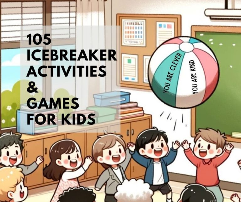105 Getting to Know You Icebreaker Activities and Games for Kids